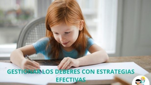 Gestionar los deberes con estrategias efectivas